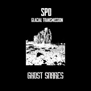 Download track Glacial Transmission SPD