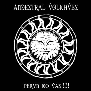 Download track Ku Hviezdam Volá Srdce Ancestral Volkhves