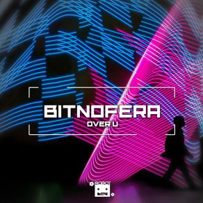 Download track Over U Bitnofera