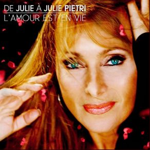 Download track Love Is All Julie Pietri
