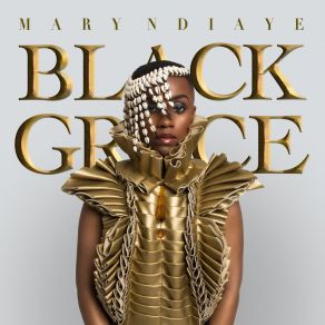 Download track Black Grace Mary Ndiaye