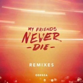 Download track If There's Time (Kodak To Graph Remix) Odesza