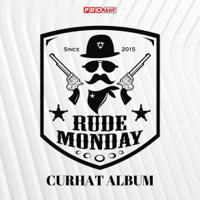 Download track Lagu Sahabat Rude Monday