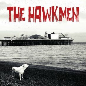 Download track There's One Thing The Hawkmen