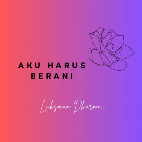 Download track Aku Terus Memikirkanmu Laksman Dharma