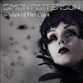 Download track Whites Of Her Eyes (Original Mix) Simon Patterson