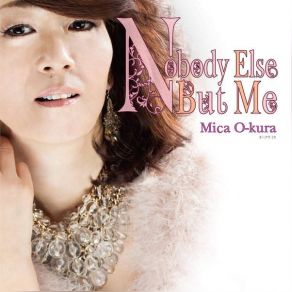 Download track Nobody Else But Me Mika Okura