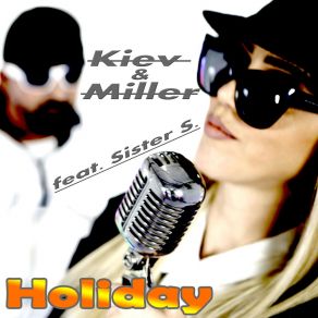 Download track Holiday (Dolce Mix) Sister S