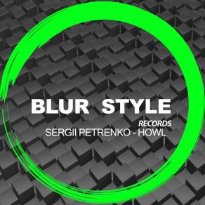 Download track Howl (Mr. Storm Remix) Sergii PetrenkoMr. Storm