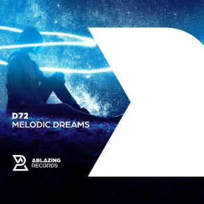 Download track Melodic Dreams (Extended Mix) D72