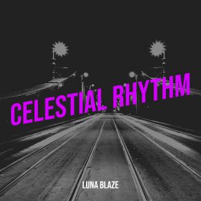 Download track Ethereal Rush Luna Blaze