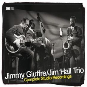 Download track Down Home The Jim Hall Trio, Jimmy Giuffre