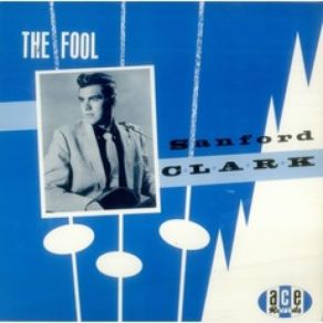 Download track New Kind Of Fool Sanford Clark