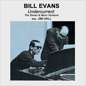 Download track Dream Gypsy (Mono Version) Bill Evans, Jim Hall