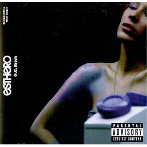 Download track O. G. Bitch (Original Version)  Esthero