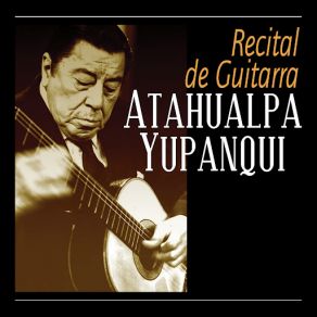 Download track La Estancia Vieja Atahualpa Yupanqui