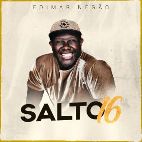 Download track Salto 16 Edimar Negão