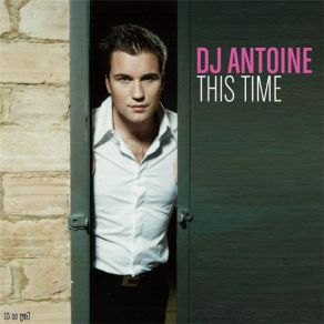 Download track C'Est La Révolution DJ Antoine