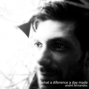 Download track What A Difference A Day Made André Fernandes