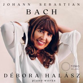 Download track Herz Und Mund Und Tat Und Leben-Choral 10, BWV 147: Jesus Bleibet Meine Freude Debora Halasz