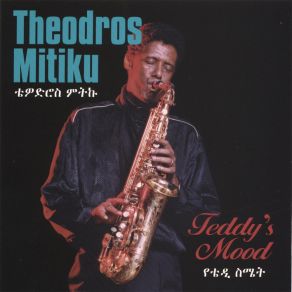 Download track Awash Theodros Mitiku