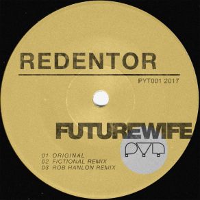 Download track Redentor (Rob Hanlon Remix) FuturewifeRob Hanlon