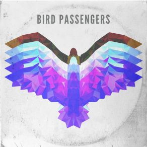 Download track So Good Bird Passengers