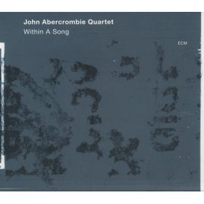 Download track Easy Reader John Abercrombie Quartet