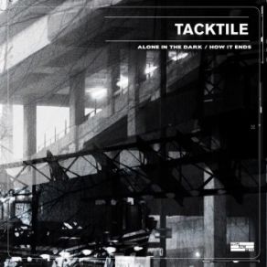 Download track Alone In The Dark Tacktile