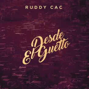 Download track La Gran Tribulación Ruddy Cac