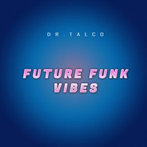 Download track Talco Loves Midnight Driving Dr. Talco