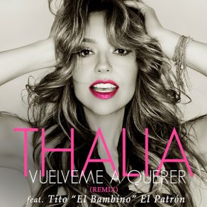 Download track Vuélveme A Querer (Remix) (Tito 