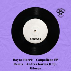 Download track Caupolican (Original Mix) Dayne Harris