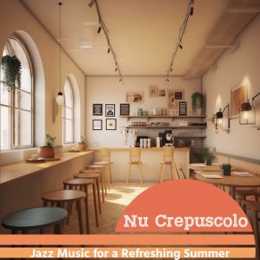 Download track Summer In The Cafe Nu Crepuscolo