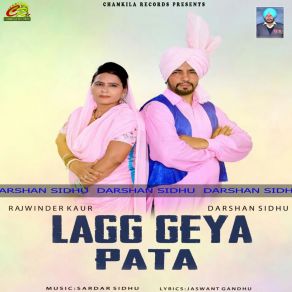 Download track Lagg Geya Pata Darshan Sidhu