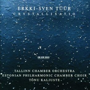 Download track Architectonics Vi' Erkki-Sven Tuur, Tallinn Chamber Orchestra