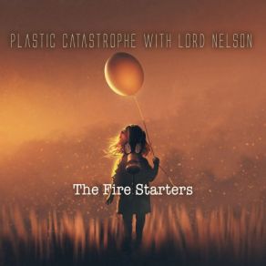 Download track You Can't Hold Us Down Lord Nelson, Plastic Catastrophe