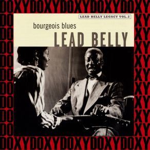 Download track Bourgeois Blues Leadbelly