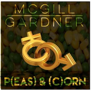 Download track Peas & Corn Patrick McGillMatthew Gardner