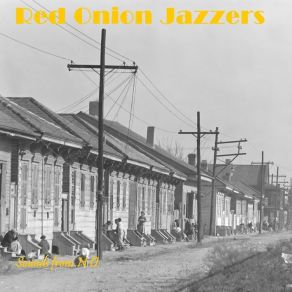 Download track Joe Avery's Piece (AKA The Second Line) Red Onion JazzersAka