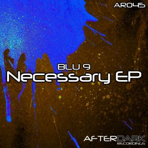 Download track Necessary (Original Mix) Blu9