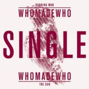 Download track Running Man (Tomas Barfod Mix) Whomadewho