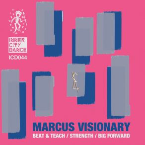 Download track Strength Marcus Visionary