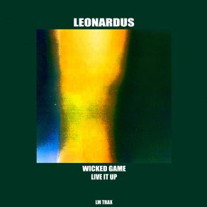 Download track Wicked Game (Original Mix) Leonardus