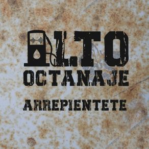 Download track Arrepiéntete Alto Octanaje