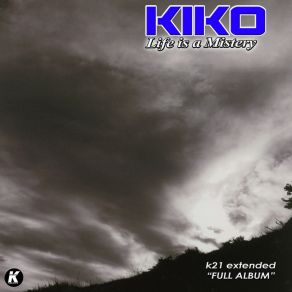 Download track Is Not My Lover (K21 Extended) Kiko