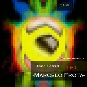 Download track House District (Original Mix) Marcelo Frota