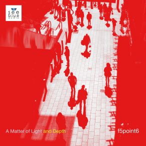 Download track A Matter Of Light And Depth F5point6