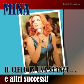 Download track Il Cielo In Una Stanza (Remastered) Mina