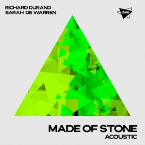 Download track Made Of Stone (Acoustic) Richard Durand, Sarah De Warren